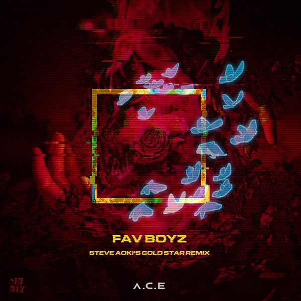 에이스 ‘Fav Boyz(Steve Aoki’s Gold Star Remix)’ 재킷  [사진=비트인터렉티브]